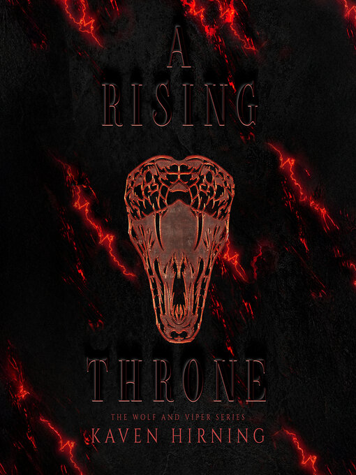 Title details for A Rising Throne by Kaven Hirning - Available